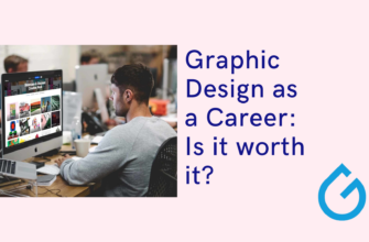 Graphic Design as a Career: Is it worth it?